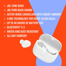 Load image into Gallery viewer, JBL Tune Buds - True wireless Noise Cancelling earbuds, JBL Pure Bass Sound, Bluetooth 5.3, 4-Mic technology for Crisp, Clear Calls, Up to 48 hours of battery life, Water and dust resistant (White)
