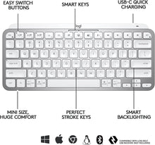 Load image into Gallery viewer, Logitech MX Keys Mini Minimalist Wireless Illuminated Keyboard, Compact, Bluetooth, Backlit, USB-C, Compatible with Apple macOS, iOS, Windows, Linux, Android, Metal Build - Pale Gray (Renewed)
